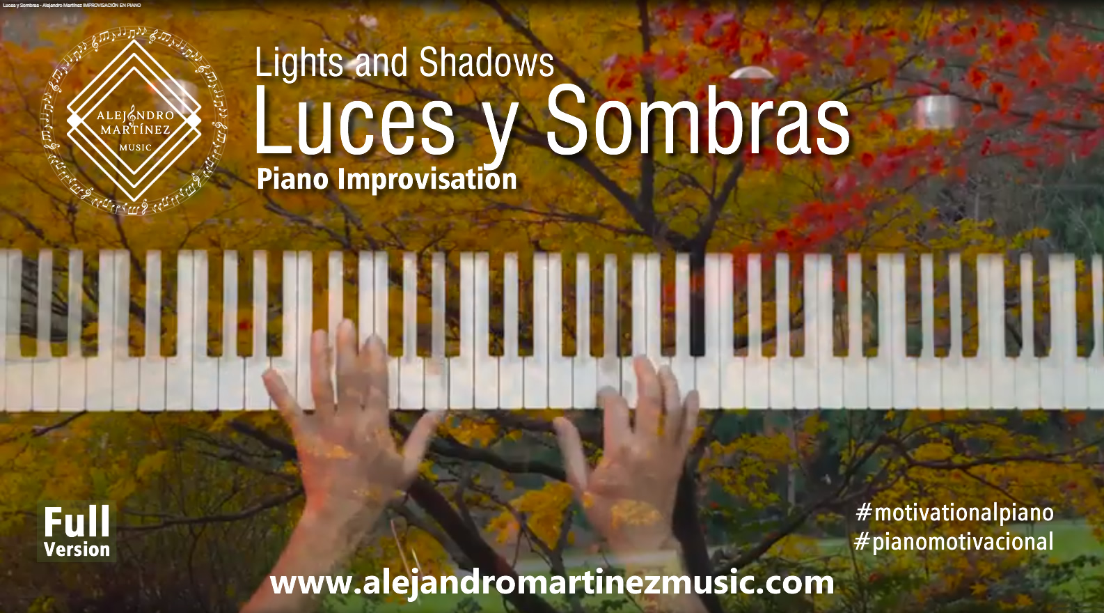 Luces y Sombras - Alejandro  Martínez IMPROVISACIÓN EN PIANO